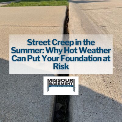 Street Creep in the Summer: Why Hot Weather Can Put Your Foundation at Risk